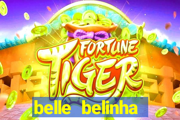 belle belinha vazados gratis